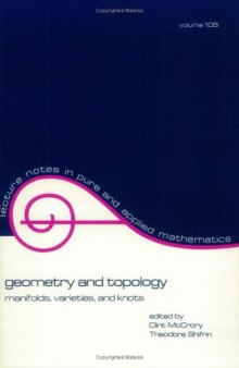 Geometry and topology: manifolds, varieties, and knots