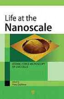 Life at the nanoscale : atomic force microscopy of live cells