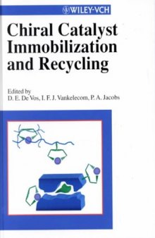 Chiral Catalyst Immobilization and Recycling (Wiley-Vch)