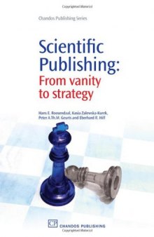 Scientific Publishing. From Vanity to Strategy