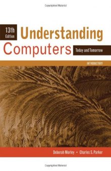 Understanding computers: today and tomorrow, comprehensive