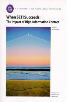 When SETI Succeeds: The Impact of High-Information Contact