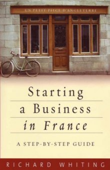 Starting a Business in France: A Step-by-step Guide