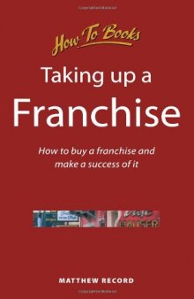 Taking Up a Franchise (Small Business)
