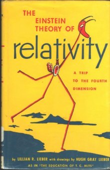The Einstein Theory Of Relativity