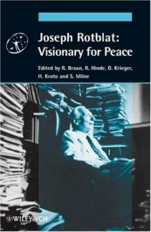 Joseph Rotblat: Visionary for Peace