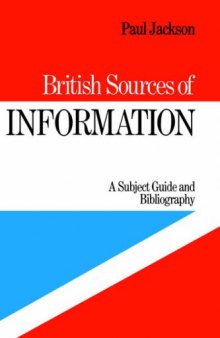 British Sources of Information: A Subject Guide and Bibliography