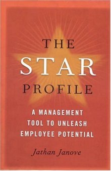 The Star Profile; A Management Tool to Unleash Employee Potential