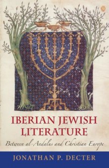 Iberian Jewish Literature: Between al-Andalus and Christian Europe