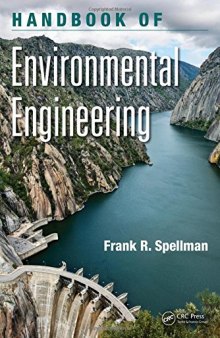 Handbook of environmental engineering : a system of decision-making, second edition
