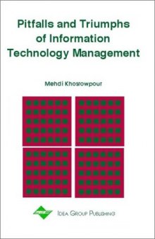 Pitfalls and Triumphs of Information Technology Management (Cases on Information Technology Series)