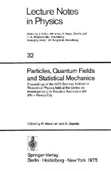 Particles, Quantum Fields and Statistical Mechanics