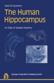 The Human Hippocampus: An Atlas of Applied Anatomy