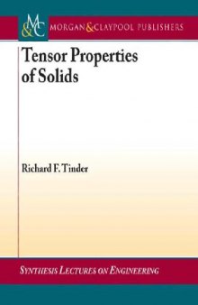 Tensor properties of solids phenomenological development of the tensor properties of crystals