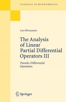 The Analysis of Linear PD Operators. III, Pseudo-Differential Operators
