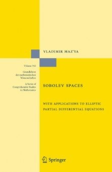 Sobolev Spaces: with Applications to Elliptic Partial Differential Equations