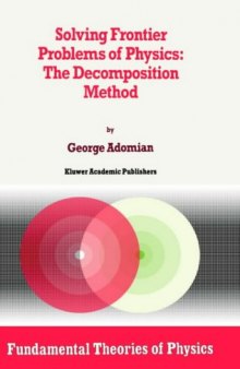 Solving frontier problems of physics: the decomposition method