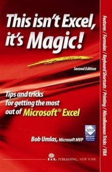 This Isn't Excel, It's Magic!