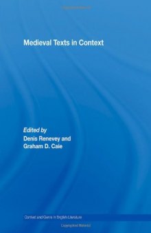 Medieval Texts in Context (Context and Genre in English Literature)