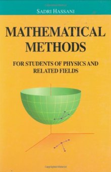 Mathematical Methods: for Students of Physics and Related Fields