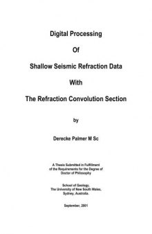 Digital Processing Of Shallow Seismic Refraction Data