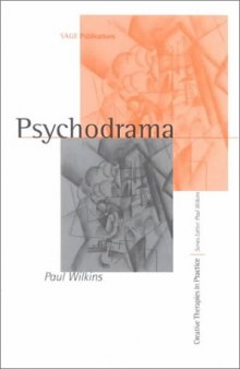 Psychodrama (Creative Therapies in Practice series)