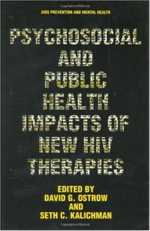 Psychosocial and Public Health Impacts of New HIV Therapies (Aids Prevention and Mental Health)