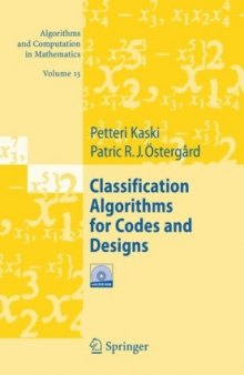 Classification Algorithms for Codes and Designs