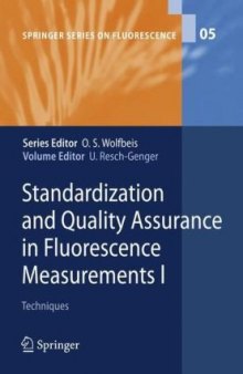Standardization and Quality Assurance in Fluorescence Measurements I: Techniques