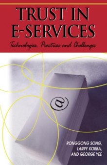 Trust in E-services: Technologies, Practices and Challenges