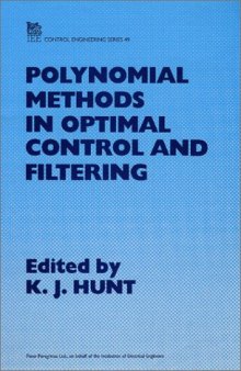 Polynomial methods in optimal control and filtering