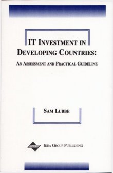 IT Investment in Developing Countries: An Assessment and Practical Guideline