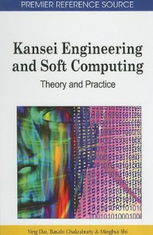 Kansei Engineering and Soft Computing: Theory and Practice (Premier Reference Source)