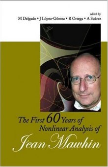 The first 60 years of nonlinear analysis of Jean Mawhin: Sevilla 2003