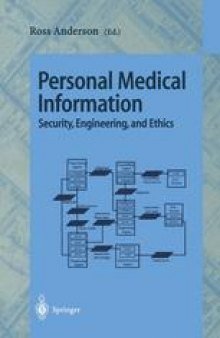 Personal Medical Information: Security, Engineering, and Ethics