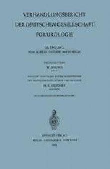 Verhandlungsbericht der Deutschen Gesellschaft für Urologie: 22. Tagung vom 23. bis 26. Oktober 1968 in Berlin