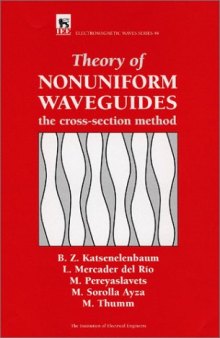 Theory of nonuniform waveguides : the cross-section method