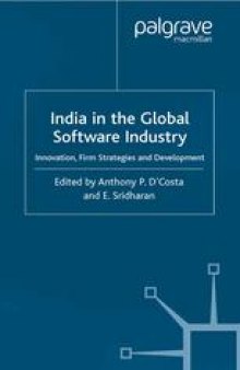 India in the Global Software Industry: Innovation, Firm Strategies and Development