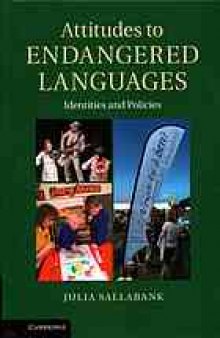 Attitudes to endangered languages : identities and policies