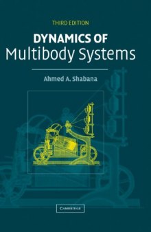 Dynamics of Multibody Systems, Third Edition