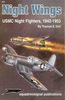 Night Wings - USMC Night Fighters 1942-1953