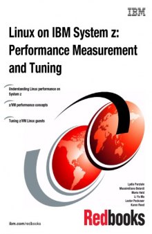 Linux on IBM System Z: Performance Measurement and Tuning