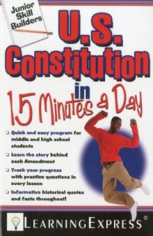 U.S. Constitution in 15 Minutes a Day (Junior Skill Builders)  