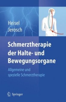 Schmerztherapie der Halte- und Bewegungsorgane: Allgemeine und spezielle Schmerztherapie