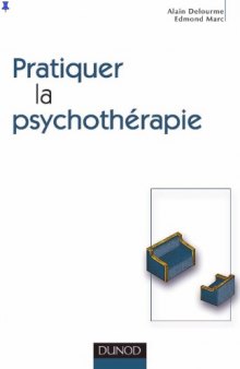 Pratiquer la psychotherapie