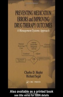 Preventing medication errors and improving drug therapy outcomes: a management systems approach