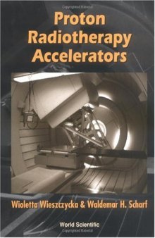 Proton Radiotherapy Accelerators