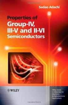 Properties of group-IV, III-V and II-VI semiconductors