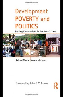 Development Poverty and Politics: Putting Communities in the Driver's Seat
