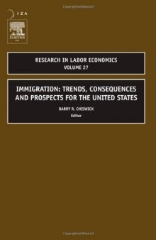 Immigration: Trends, Consequences and Prospects for the United States, Volume 27 